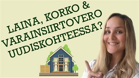 Asunto Laina Korko - Kilpailukykyinen Korkotarjous Suomalaisille Kotitalouksille!